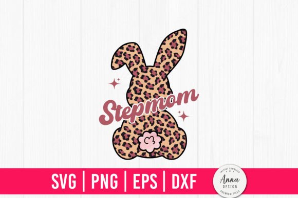 Review: Stepmom Easter Leopard Bunny Design