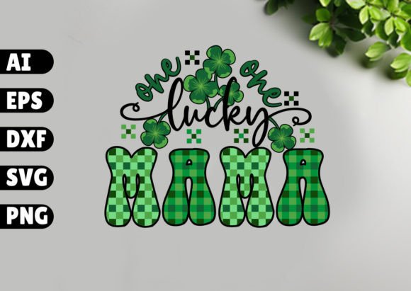 Reviewing One Lucky Mama St Patricks Typography